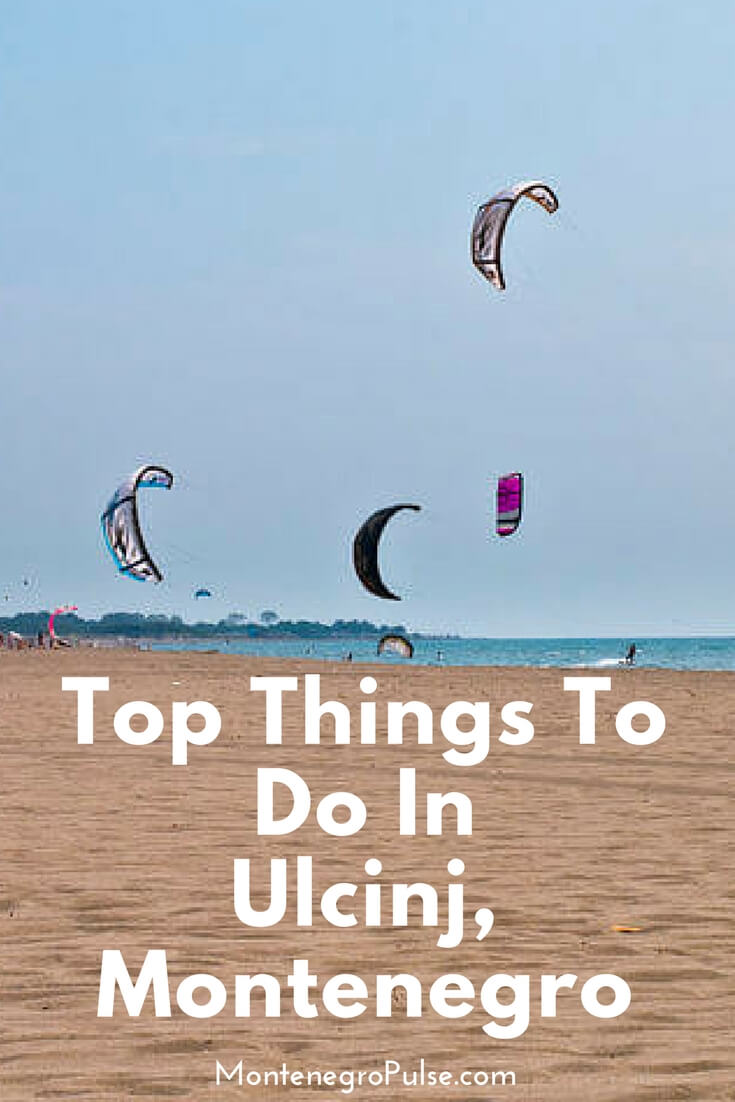 Top things to do in Ulcinj, Montenegro. Discover the best on and off the beaten track things to do in this up and coming Montenegrin town.